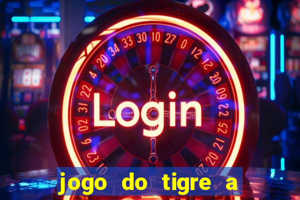 jogo do tigre a partir de 5 reais